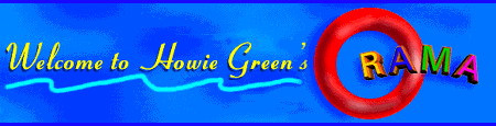 Welcome To Howie Green's Orama